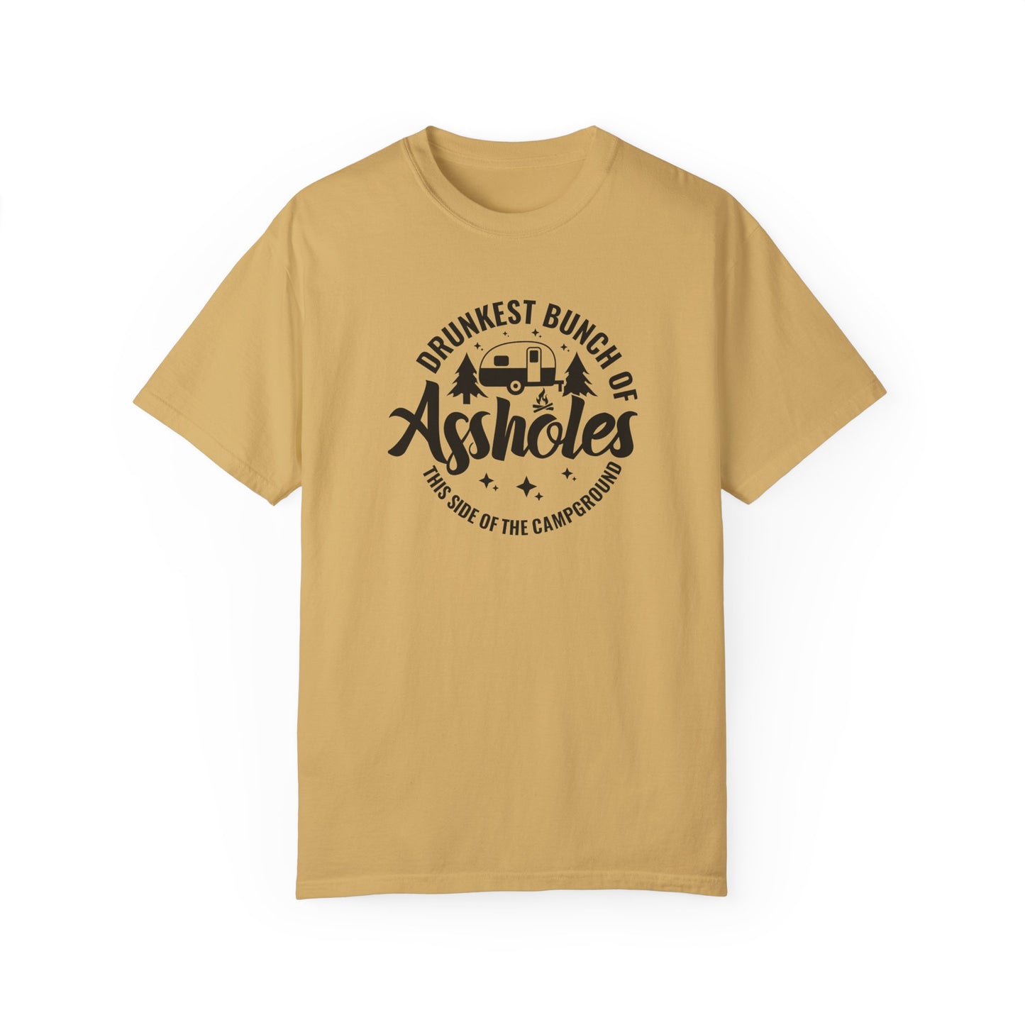 Funny Campground T-shirt Unisex - Drunkest Bunch of Assholes