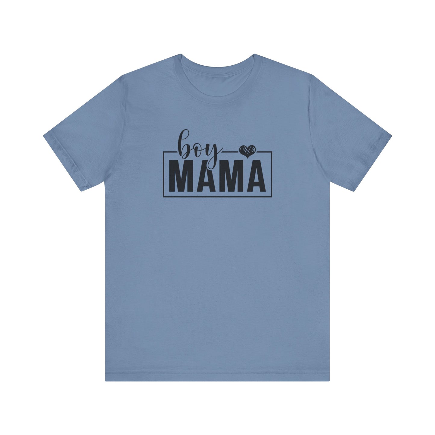 Boy Mama T-Shirt