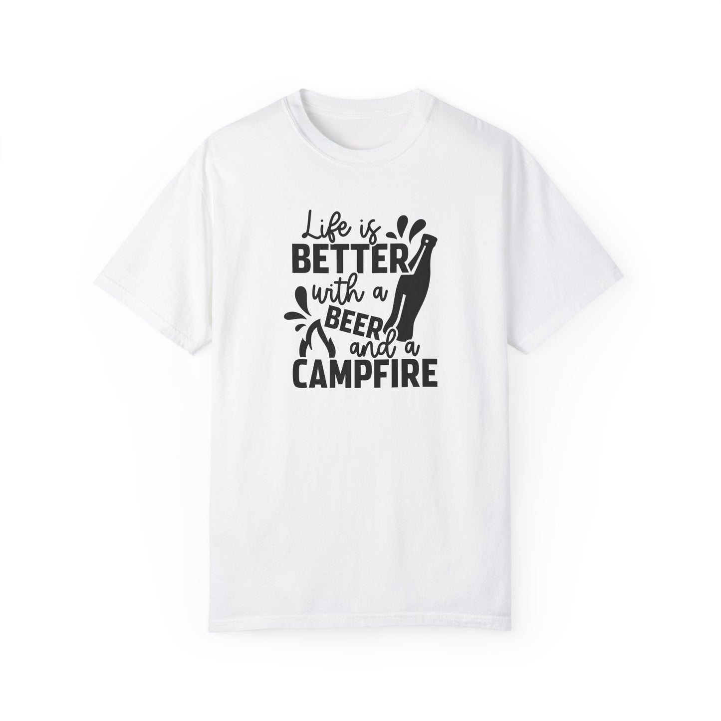Life is Better with a Beer & Campfire Unisex T-Shirt