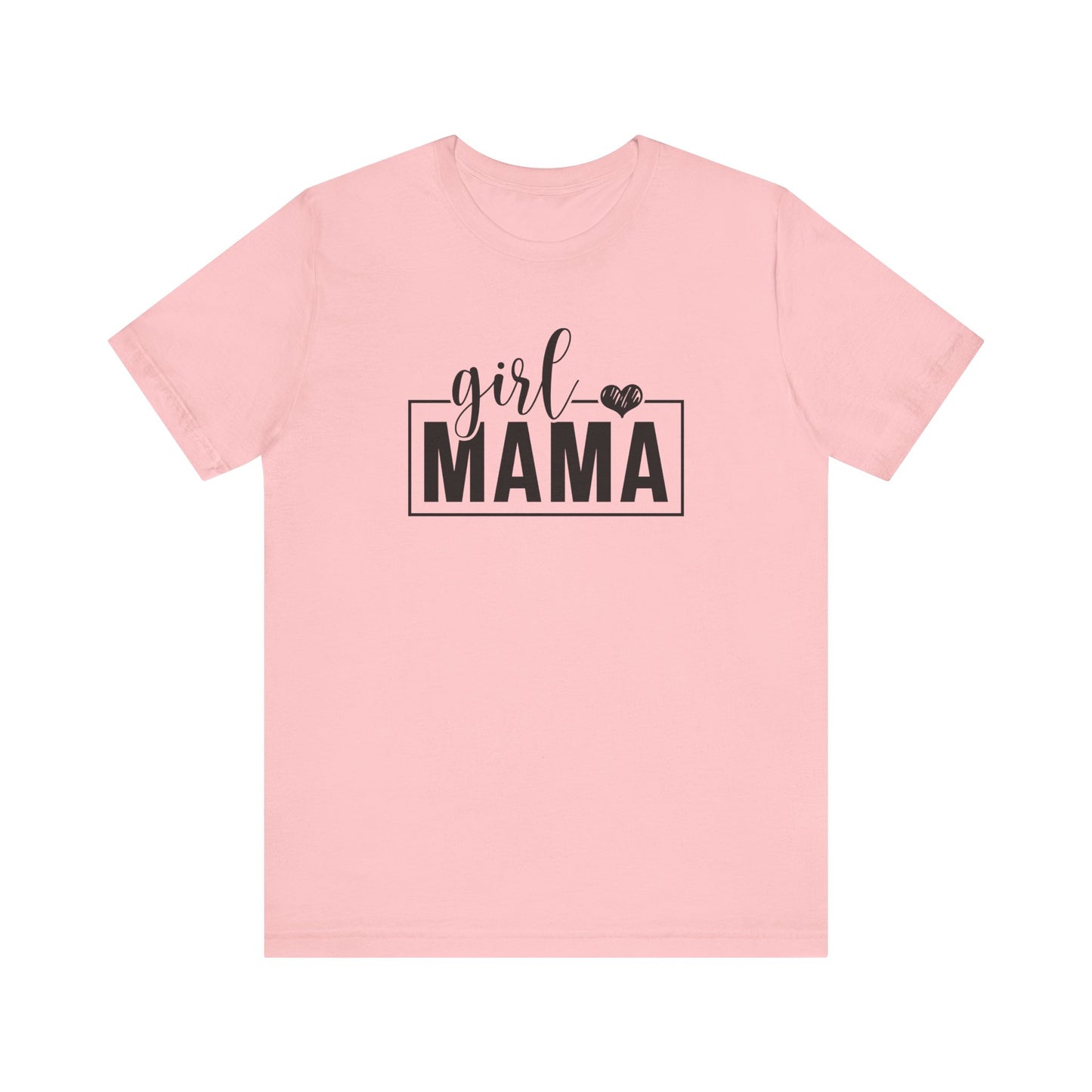 Girl Mama T-Shirt