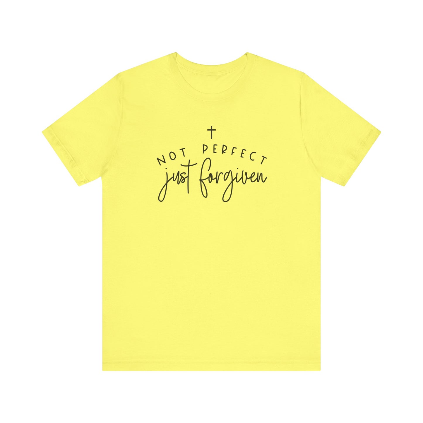 Not Perfect Just Forgiven-Inspirational Faith T-Shirt