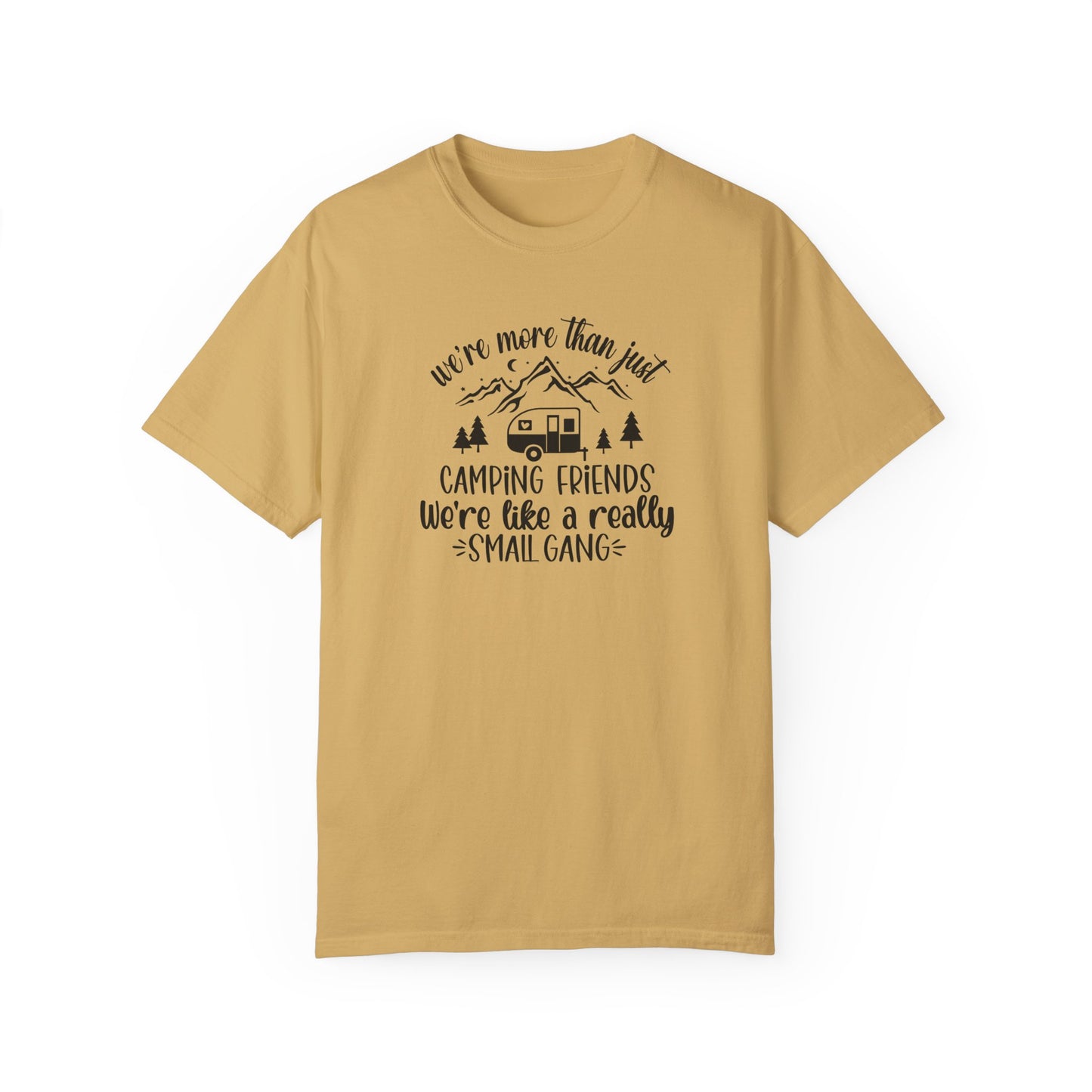 Men's Camping Friends T-Shirt - 'We're Like a Small Gang'-Black Text