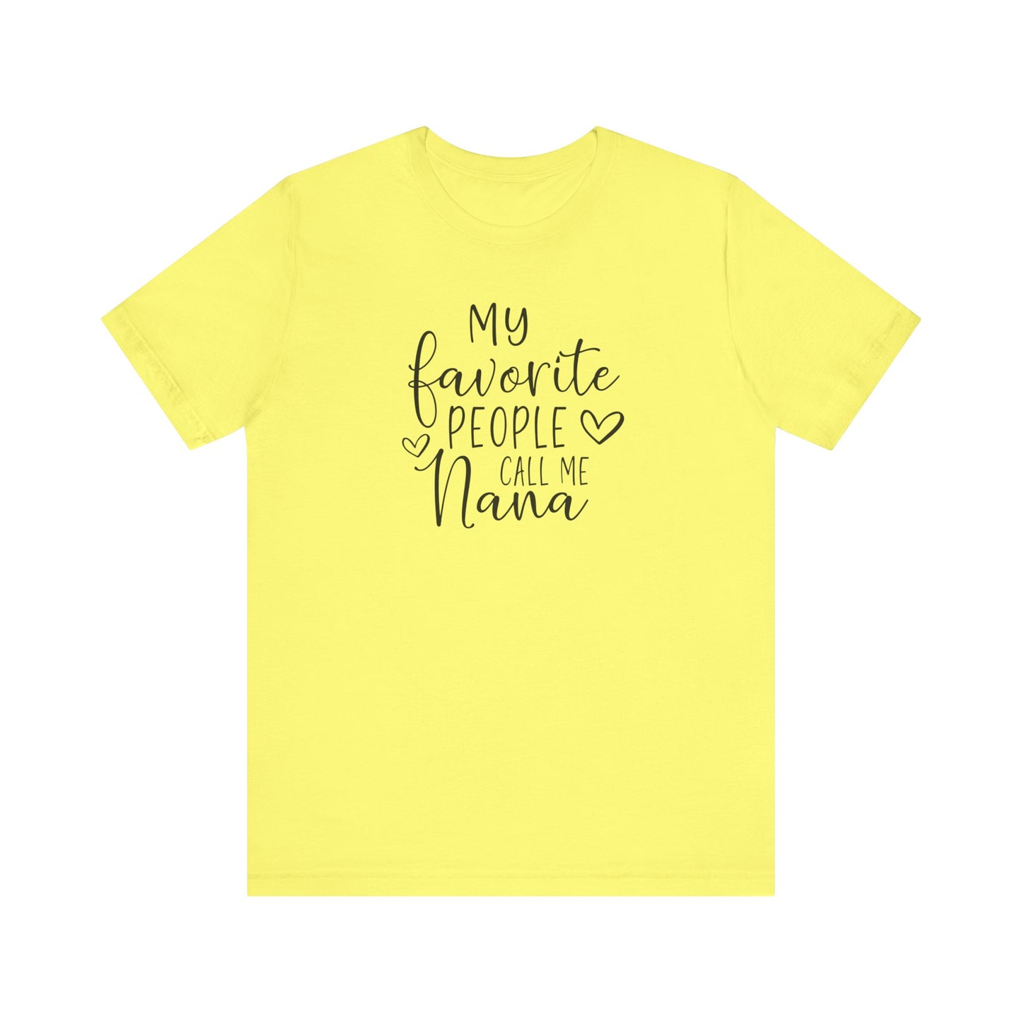 My Favorite People Call Me Nana T-Shirt