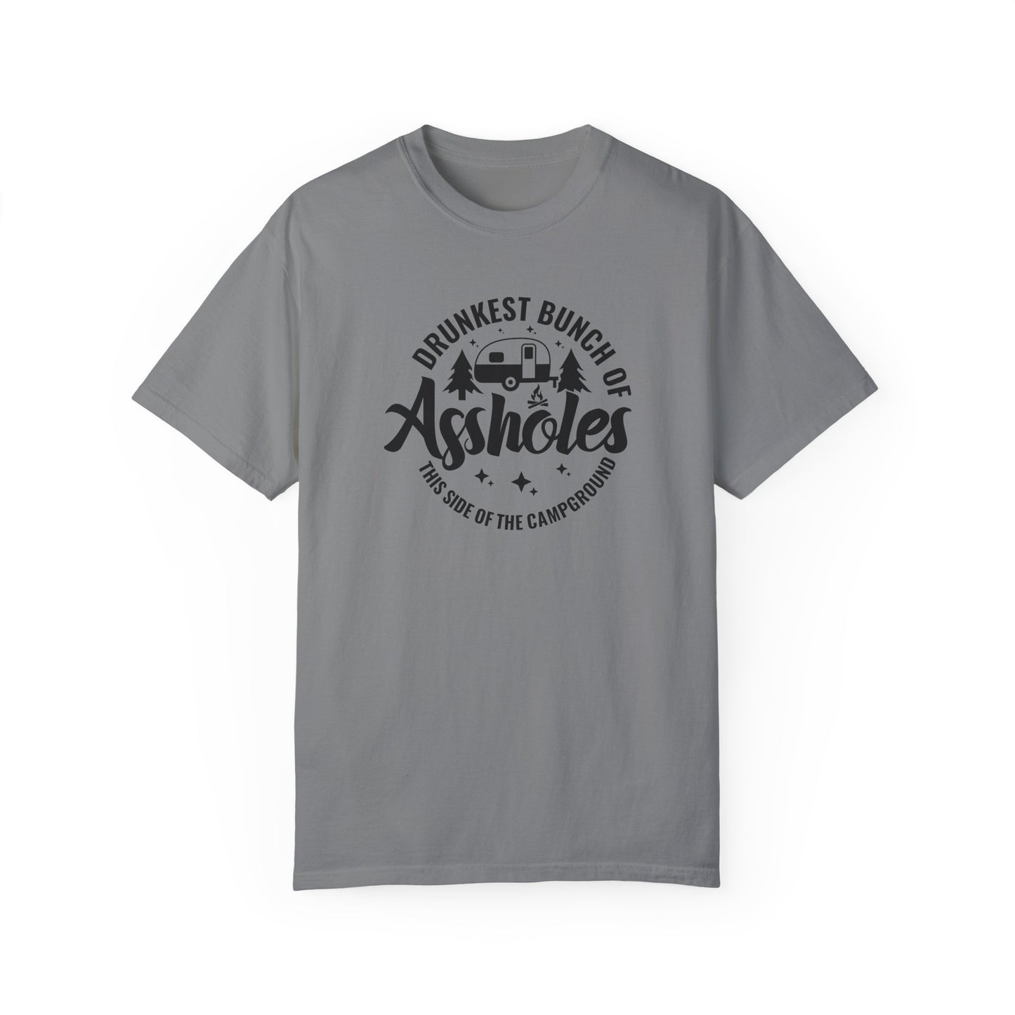 Funny Campground T-shirt Unisex - Drunkest Bunch of Assholes