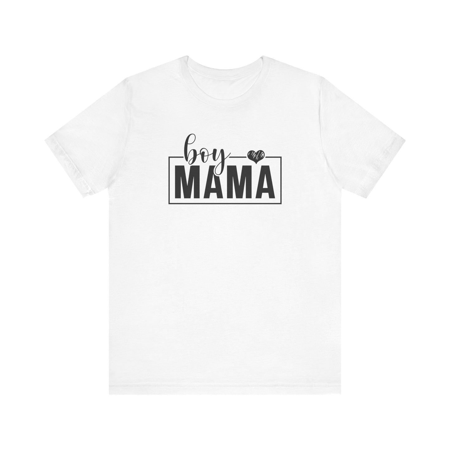 Boy Mama T-Shirt