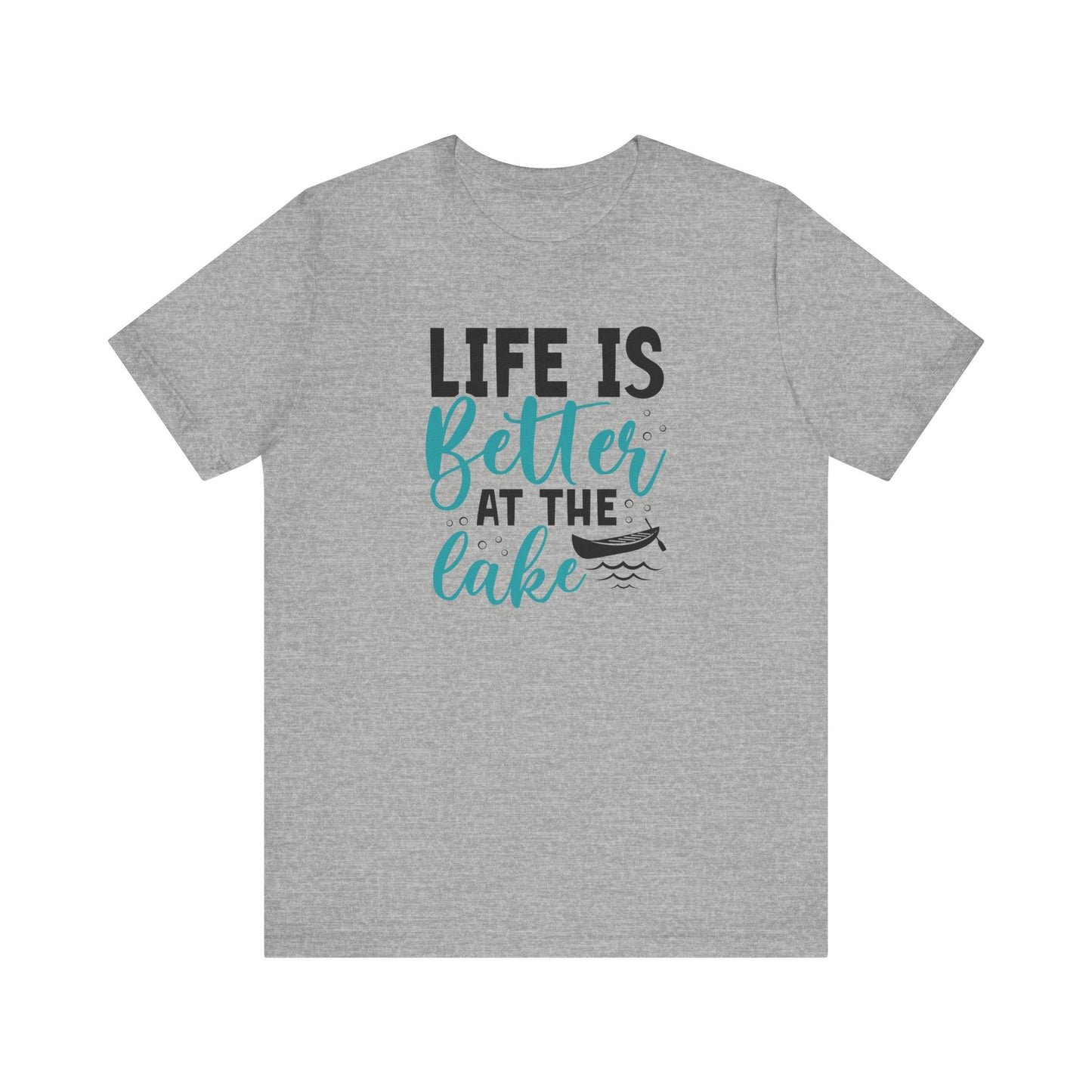 Life is Better at the Lake T-Shirt