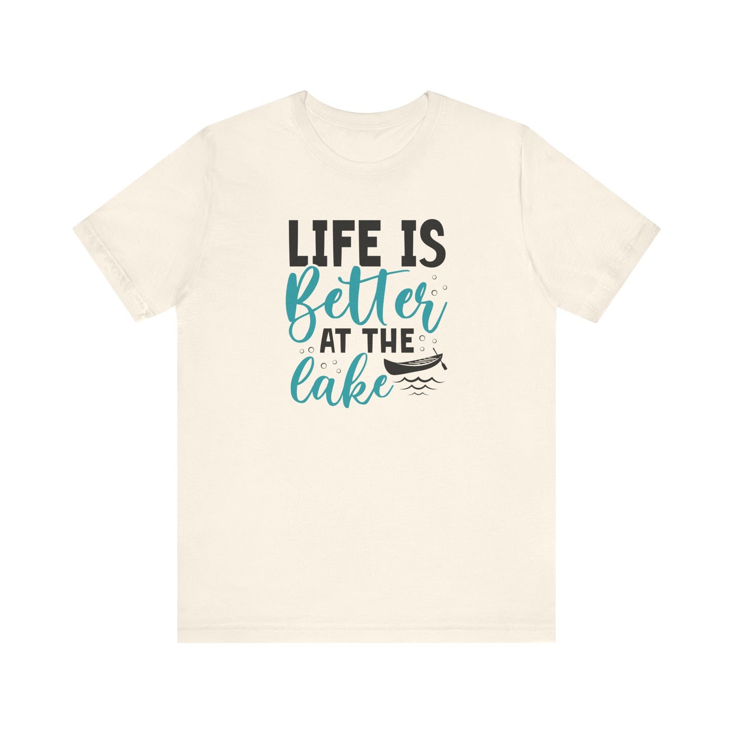 Life is Better at the Lake T-Shirt