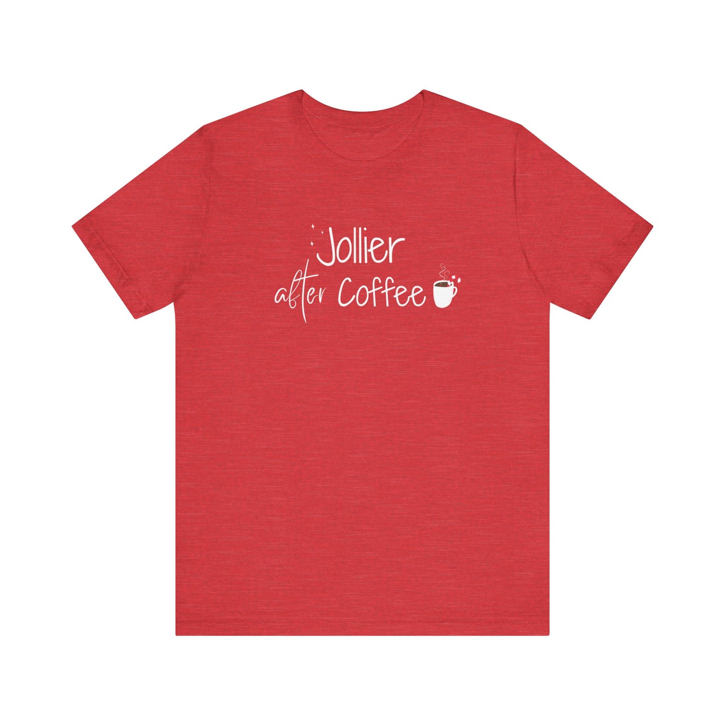 Jollier After Coffee T-Shirt