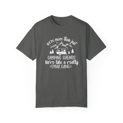 Men's Camping Friends T-Shirt - 'We're Like a Small Gang'-White Text