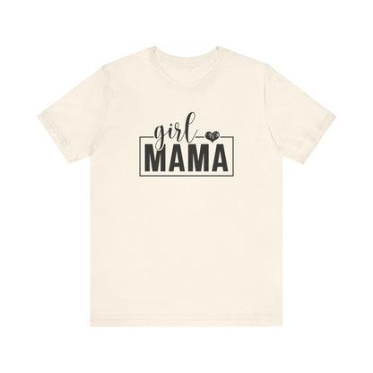 Girl Mama T-Shirt