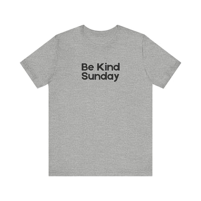 Women's Be Kind Sunday T-Shirt