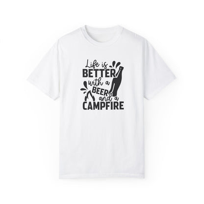 Life is Better with a Beer & Campfire Unisex T-Shirt