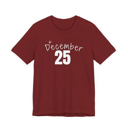 December 25 Christmas T-Shirt