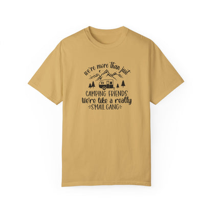 Men's Camping Friends T-Shirt - 'We're Like a Small Gang'-Black Text