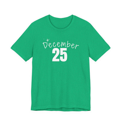 December 25 Christmas T-Shirt