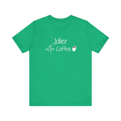 Jollier After Coffee T-Shirt