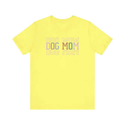 Dog Mom T-Shirt