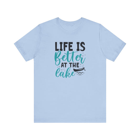 Life is Better at the Lake T-Shirt