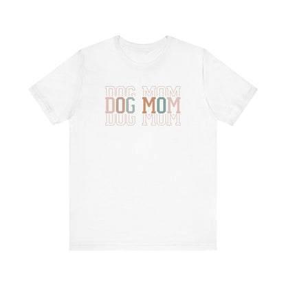 Dog Mom T-Shirt