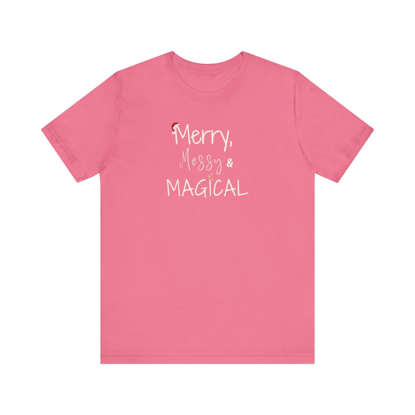 Merry Messy & Magical Christmas T-Shirt