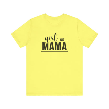 Girl Mama T-Shirt