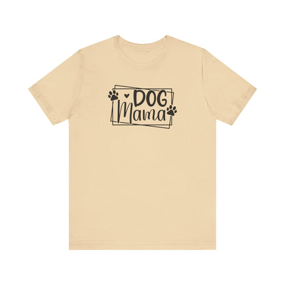 Dog Mama T-Shirt