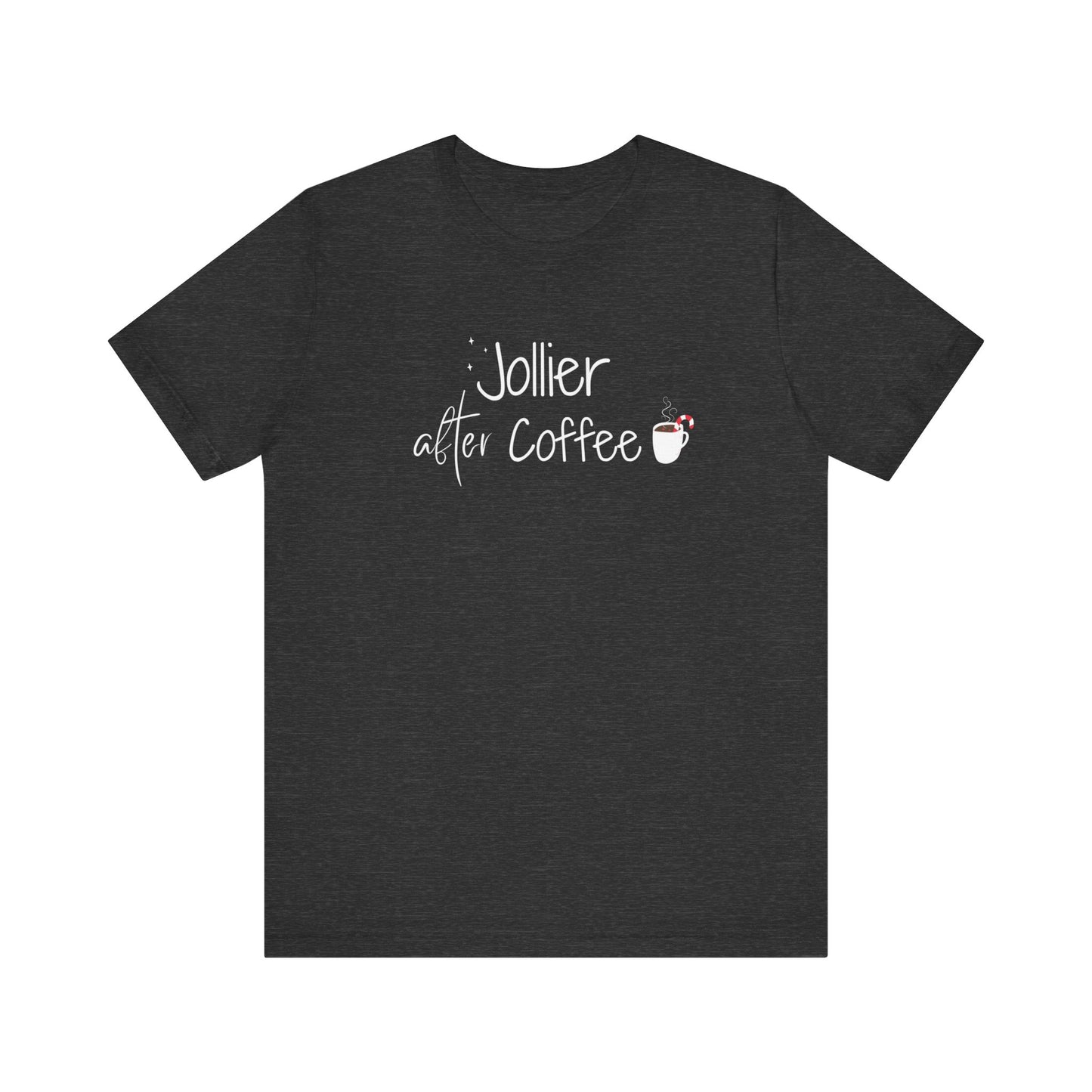 Jollier After Coffee T-Shirt