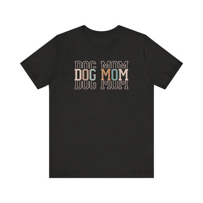 Dog Mom T-Shirt